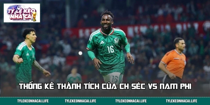Thống kê chi tiết thành tích và lực lượng CH Séc vs Nam Phi
